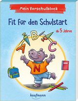 Mein Vorschulblock - Fit f&uuml;r den Schulstart - Katia Simon