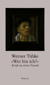 &raquo;Wer bin ich?&laquo; - Werner T&uuml;bke