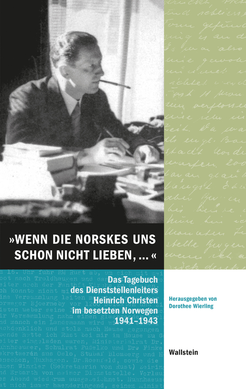 &raquo;Wenn die Norskes uns schon nicht lieben, &hellip;&laquo; - Heinrich Christen