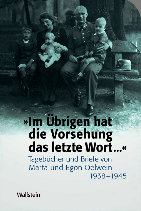 &raquo;Im &Uuml;brigen hat die Vorsehung das letzte Wort &hellip; &laquo; - 