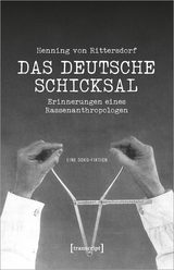 Henning von Rittersdorf: Das Deutsche Schicksal - Thomas Etzem&uuml;ller