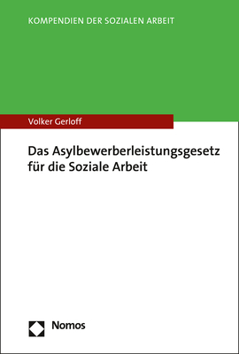 Das Asylbewerberleistungsgesetz f&uuml;r die Soziale Arbeit - Volker Gerloff
