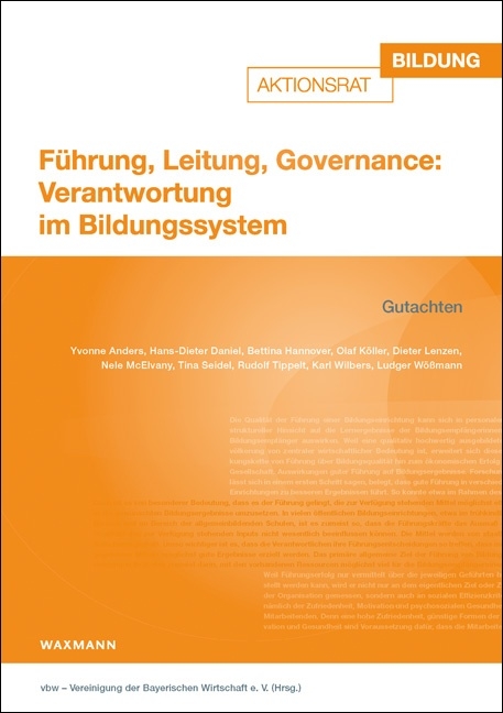 F&uuml;hrung, Leitung, Governance: Verantwortung im Bildungssystem