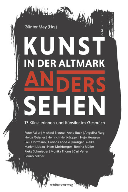 Kunst in der Altmark. Anders sehen - 