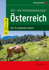 Alm- und H&uuml;ttenwanderungen &Ouml;sterreich