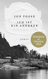 Ich ist ein anderer - Jon Fosse