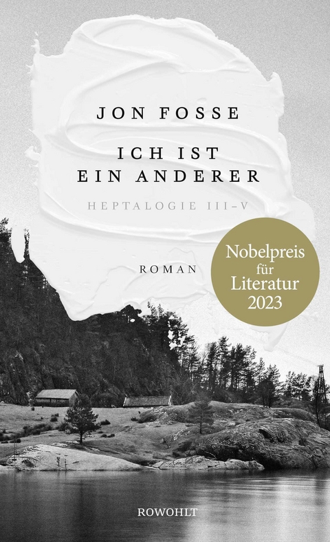 Ich ist ein anderer - Jon Fosse