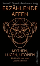 Erz&auml;hlende Affen - Samira El Ouassil, Friedemann Karig