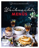 Genussmomente: Weihnachtsmen&uuml;s - Katharina K&uuml;llmer