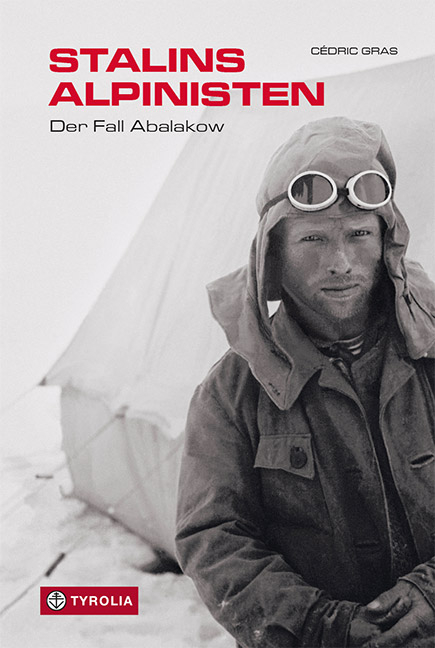 Stalins Alpinisten - C&eacute;dric Gras
