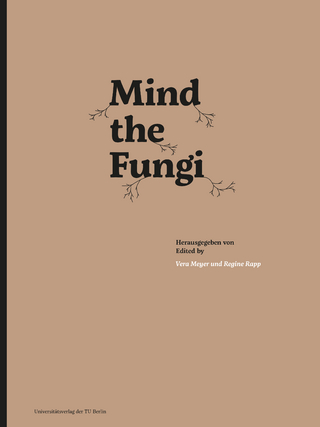 Mind the Fungi