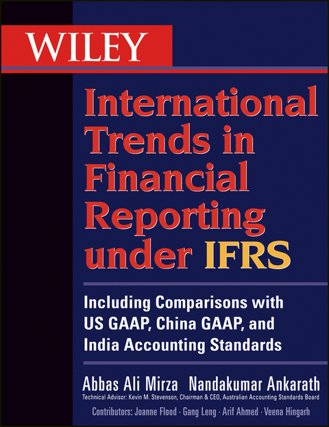 Wiley International Trends in Financial Reporting under IFRS - Abbas A. Mirza, Nandakumar Ankarath