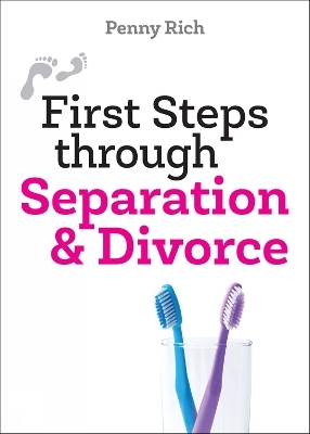 First Steps through Separation & Divorce