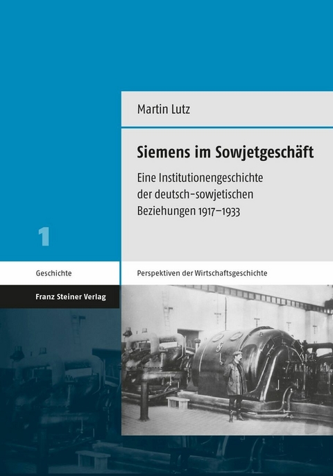 Siemens im Sowjetgeschäft -  Martin Lutz