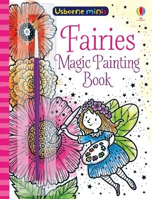 Fairies Magic Painting Book - Fiona Watt