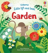 Little Lift and Look Garden - Anna Milbourne