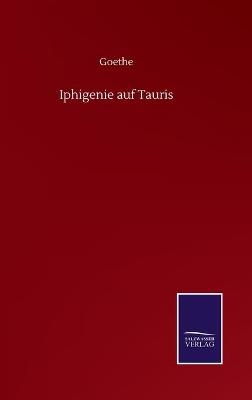 Iphigenie auf Tauris -  Goethe