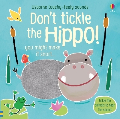 Don't Tickle the Hippo! - Sam Taplin