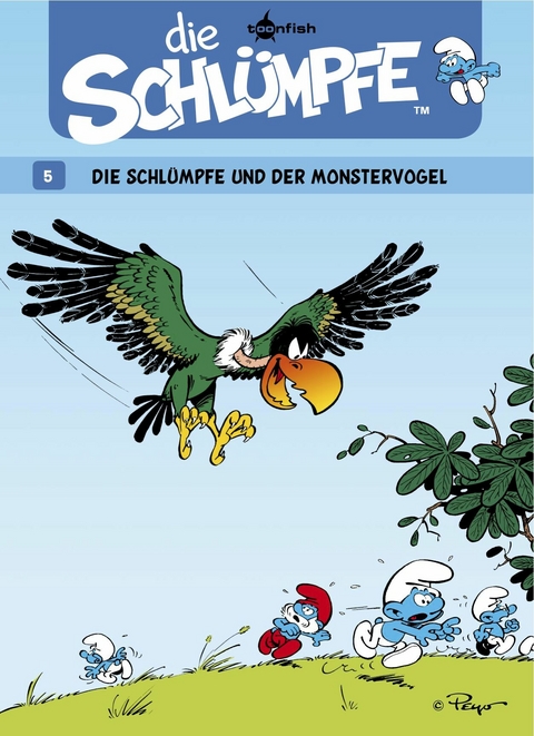 Die Schl&uuml;mpfe 05. Die Schl&uuml;mpfe und der Monstervogel -  Peyo