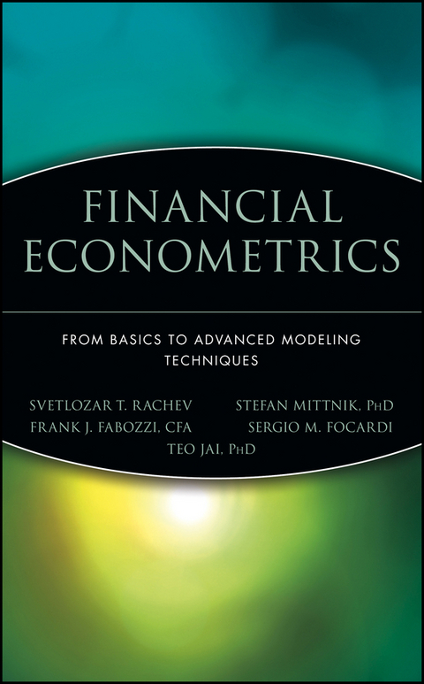 Financial Econometrics - Svetlozar T. Rachev, Stefan Mittnik, Frank J. Fabozzi, Sergio M. Focardi, Teo Jasic