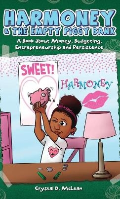 Harmoney & the Empty Piggy Bank - Crystal McLean