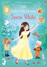 Little Sticker Dolly Dressing Snow White - Fiona Watt