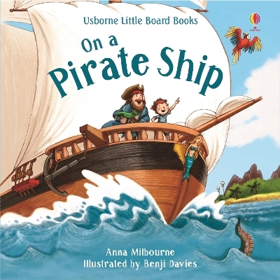 On a Pirate Ship - Anna Milbourne