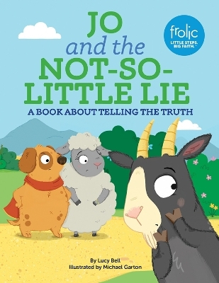 Jo and the Not-So-Little Lie - Lucy Bell