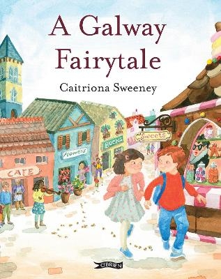 A Galway Fairytale - Caitriona Sweeney