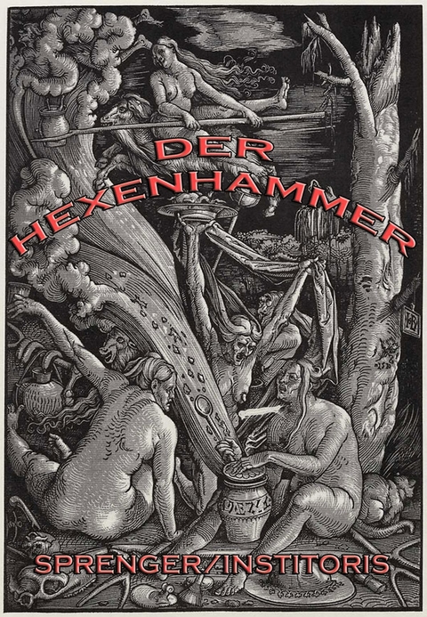 Der Hexenhammer - Jakob Sprenger, Heinrich Institoris