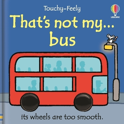 That's not my bus... - Fiona Watt