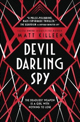 Devil, Darling, Spy - Matt Killeen