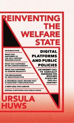 Reinventing the Welfare State - Ursula Huws