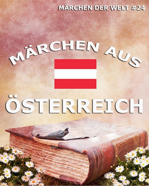 M&auml;rchen aus &Ouml;sterreich