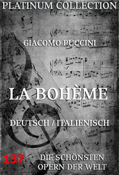 La Boh&egrave;me - Giacomo Puccini, Luigi Illica