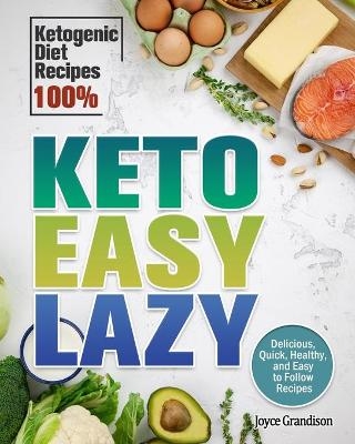 Keto Easy Lazy - Joyce Grandison