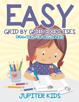 Easy Grid by Grid Exercises -  Jupiter Kids