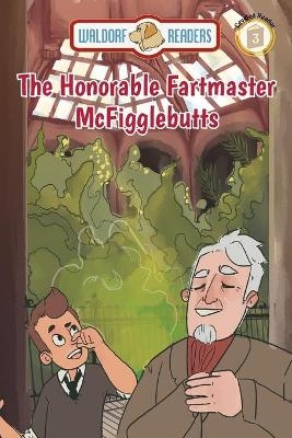 The Honorable Fartmaster McFigglebutts - Casey Williams, Jenny Watkins