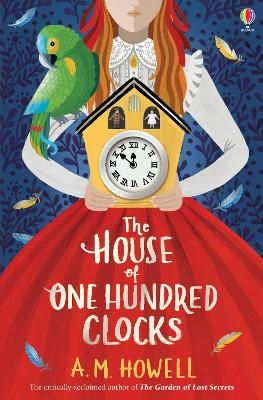 The House of One Hundred Clocks - A.M. Howell
