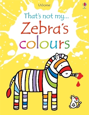 Zebra's Colours - Fiona Watt
