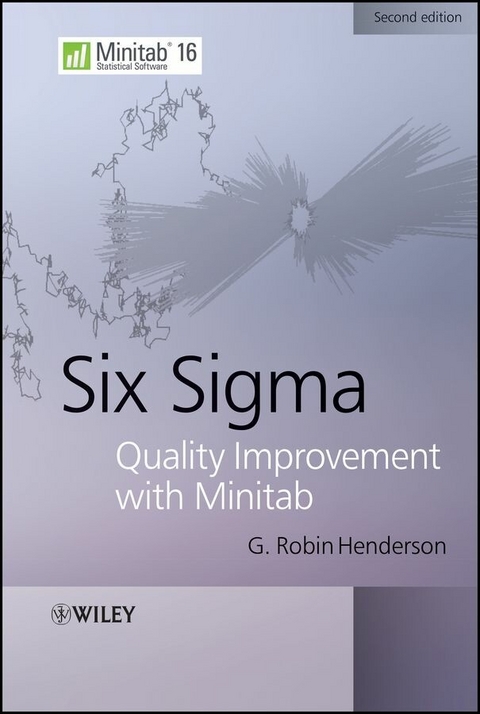 Six Sigma Quality Improvement with Minitab - G. Robin Henderson