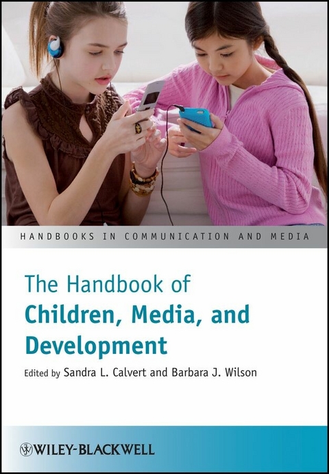 The Handbook of Children, Media, and Development - 