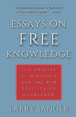 Essays on Free Knowledge