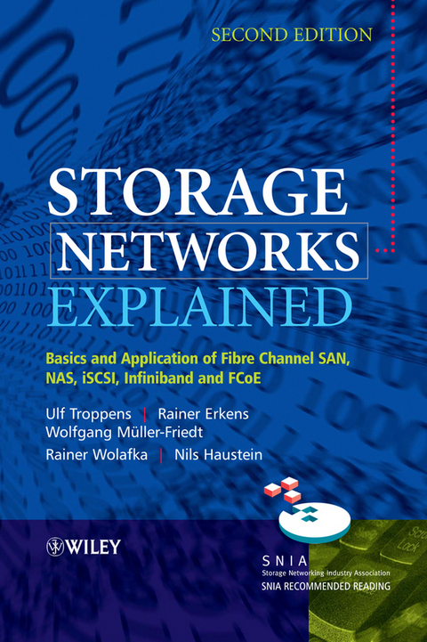 Storage Networks Explained -  Rainer Erkens,  Nils Haustein,  Wolfgang Muller-Friedt,  Ulf Troppens,  Rainer Wolafka