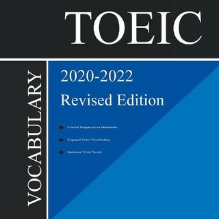 TOEIC Vocabulary 2020-2022 Revised Edition