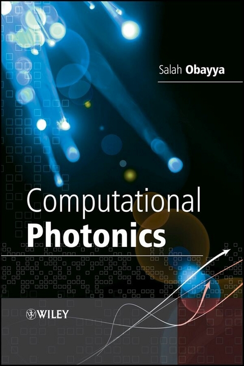 Computational Photonics - Salah Obayya