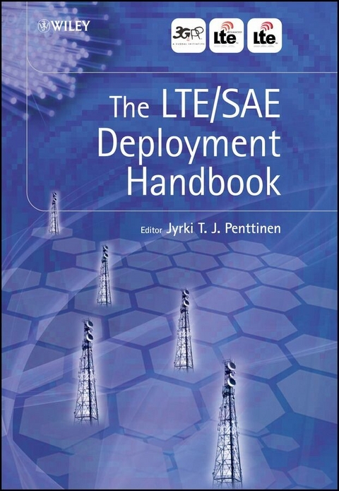 The LTE / SAE Deployment Handbook - 
