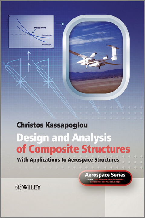 Design and Analysis of Composite Structures -  Christos Kassapoglou