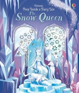 Peep Inside a Fairy Tale The Snow Queen - Anna Milbourne