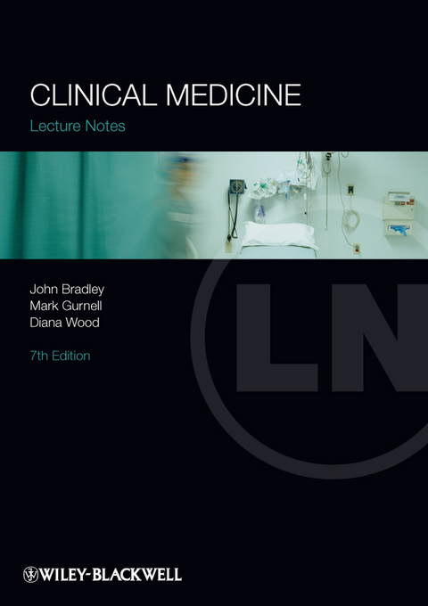Clinical Medicine - John R. Bradley, Mark Gurnell, Diana F. Wood
